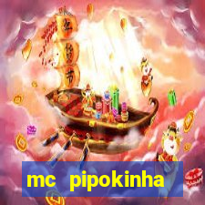 mc pipokinha privacy video